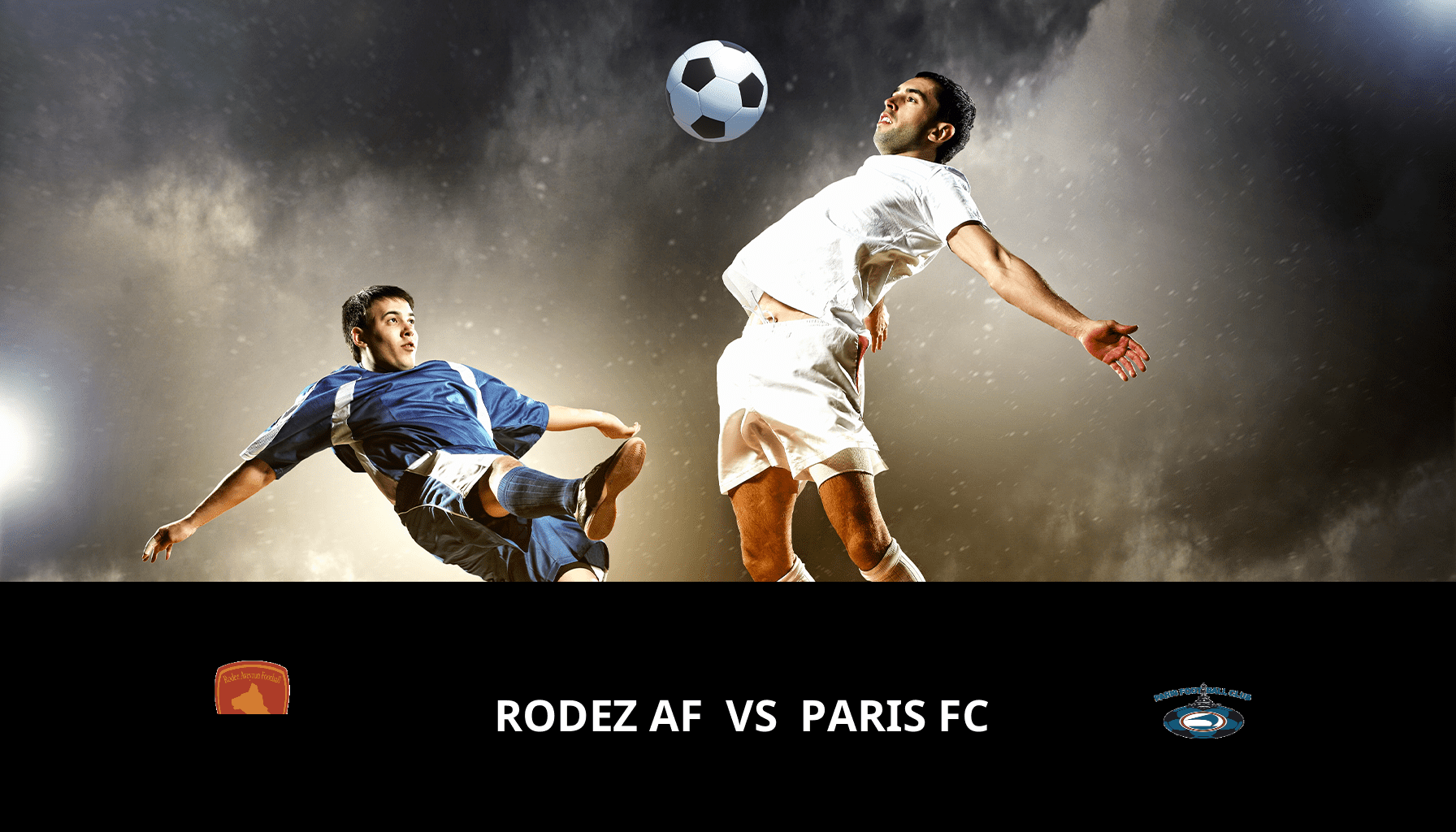 Pronostic Rodez AF VS Paris FC du 23/04/2024 Analyse de la rencontre